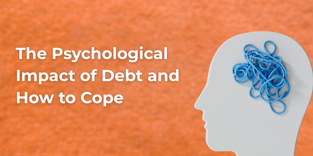 The Psychological Impact of Debt and How to Cope